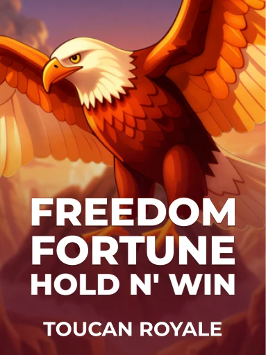 Play Freedom Fortune: Hold & Win Slot by Toucan Royale