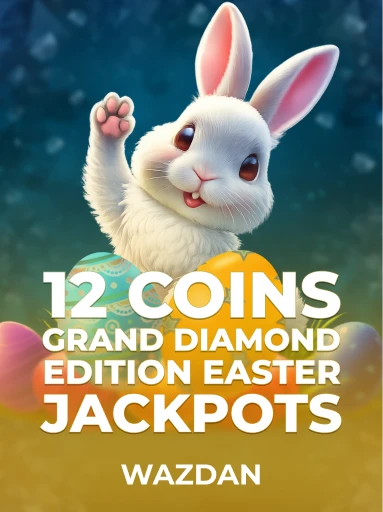 Play 12 Coins Grand Diamond Edition Easter Jackpots Slot by VoltEnt (Wazdan)