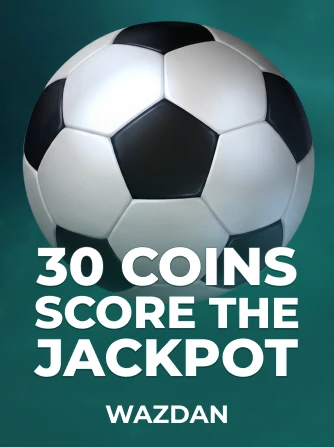 Play 30 Coins Score the Jackpot Slot by VoltEnt (Wazdan)