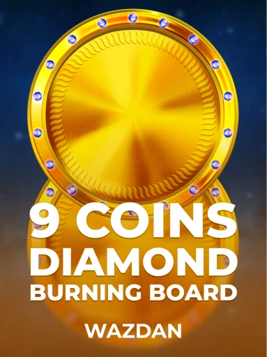 Play 9 Coins Diamond Burning Board Slot by VoltEnt (Wazdan)