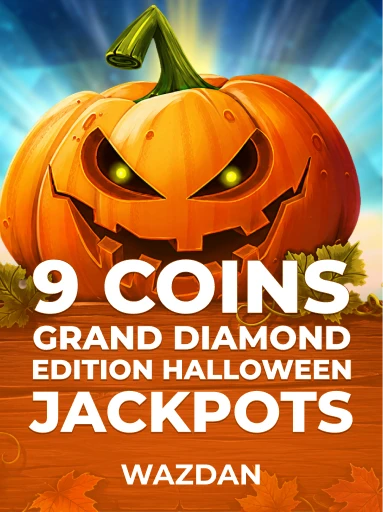 Play 9 Coins Grand Diamond Edition Halloween Jackpots Slot by VoltEnt (Wazdan)