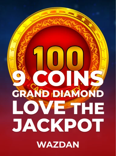 Play 9 Coins Grand Diamond Love the Jackpot Slot by VoltEnt (Wazdan)