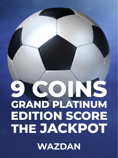 Play 9 Coins Grand Platinum Edition Score the Jackpot Slot by VoltEnt (Wazdan)