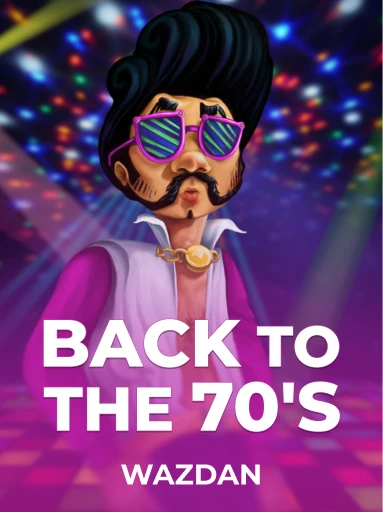 Play Back to the 70's Slot by VoltEnt (Wazdan)