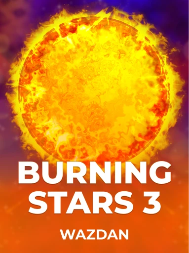 Play Burning Stars 3 Slot by VoltEnt (Wazdan)