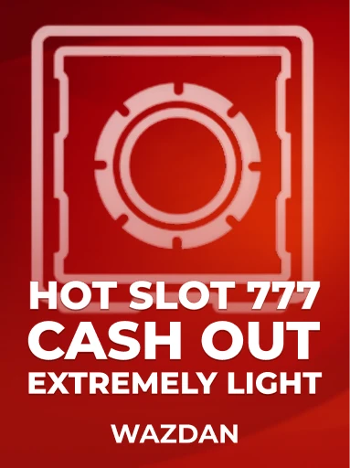 Play Hot Slot: 777 Cash Out Extremely Light Slot by VoltEnt (Wazdan)