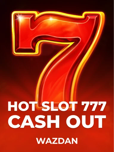 Play Hot Slot: 777 Cash Out Slot by VoltEnt (Wazdan)