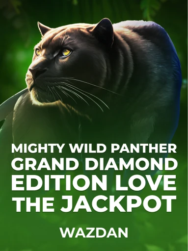 Play Mighty Wild: Panther Grand Diamond Edition Love the Jackpot Slot by VoltEnt (Wazdan)