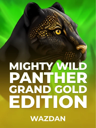 Play Mighty Wild: Panther Grand Gold Edition Slot by VoltEnt (Wazdan)