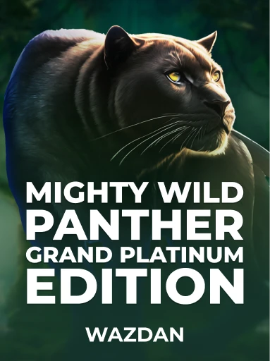 Play Mighty Wild: Panther Grand Platinum Edition Slot by VoltEnt (Wazdan)