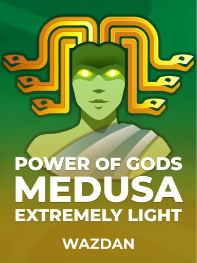 Play Power of Gods: Medusa Extremely Light Slot by VoltEnt (Wazdan)