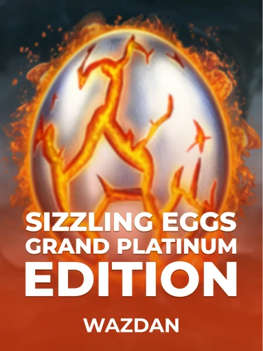 Play Sizzling Eggs: Grand Platinum Edition Slot by VoltEnt (Wazdan)