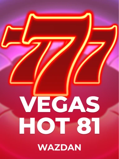 Play Vegas Hot 81 Slot by VoltEnt (Wazdan)