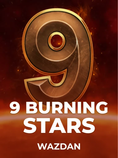 Play 9 Burning Stars Slot by Wazdan