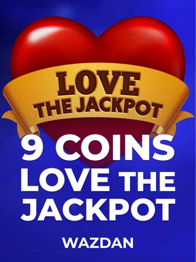 Jogue 9 Coins Love the Jackpot da Wazdan