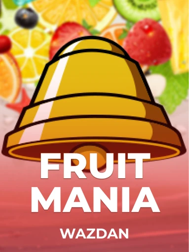 Play Fruit Mania Slot by Wazdan