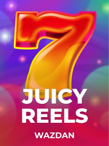 Play Juicy Reels Slot by Wazdan