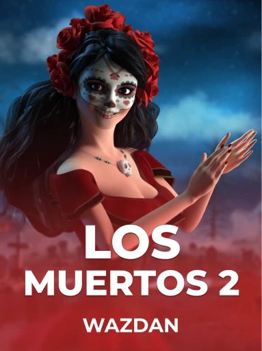 Play Los Muertos 2 Slot by Wazdan