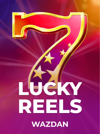 Jogue Lucky Reels da Wazdan