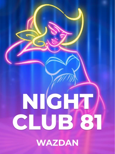Play Night Club 81 Slot by Wazdan