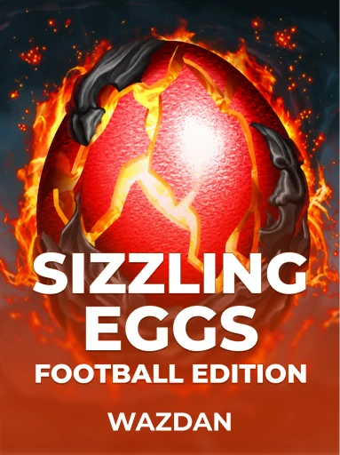 Jogue Sizzling Eggs Football Edition da Wazdan