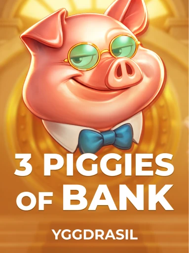 3 Piggies of Bank