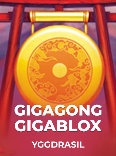 Play GigaGong GigaBlox Slot by Yggdrasil